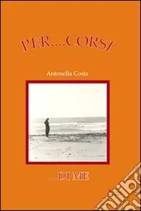 Per... corsi di me Prezzo Conveniente
