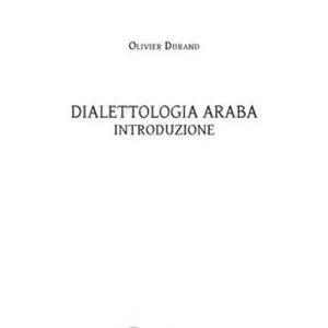 Miglior Prezzo Dialettologia araba. Introduzione