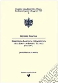 Bibliografia ragionata e commentata degli scritti su Eugenio Selvaggi (1872-1961) Spedizione Espresso