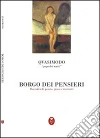 Nuova Collezione Borgo dei pensieri. Raccolta di poesie, prose e racconti. Ediz. illustrata