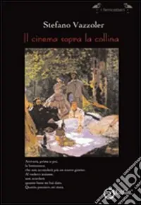 Bestseller Il cinema sopra la collina
