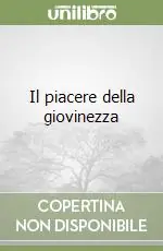 Il piacere della giovinezza Vendita Finale