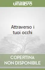 Attraverso i tuoi occhi Soddisfatti O Rimborsati