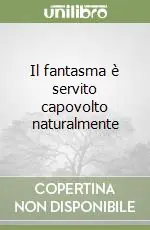 Prezzo Ridotto Il fantasma è servito capovolto naturalmente