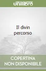 Il divin percorso Compra Adesso