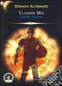 Reso Gratuito Vladimir Mei. Libero agente