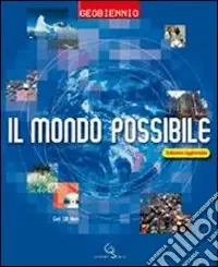 Ultimissimo Modello Il mondo possibile. Tomo A Ambiente, risorse, svi