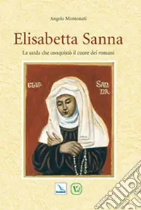 Ordina Subito Elisabetta Sanna. La sarda che conquistò il cuore dei romani