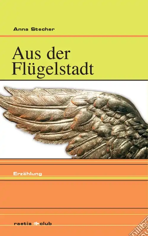 Aus der Flügelstadt Erzählung Promozione