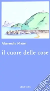 Ordina Subito Il cuore delle cose