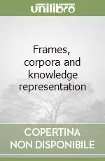 Offerta Lampo Frames, corpora and knowledge representation