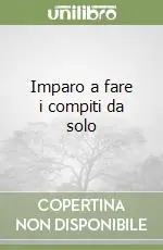 Bestseller Imparo a fare i compiti da solo