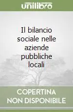 Promozione Esclusiva Il bilancio sociale nelle aziende pubbliche locali
