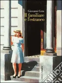 Offerta Lampo Il familiare e l‘estraneo