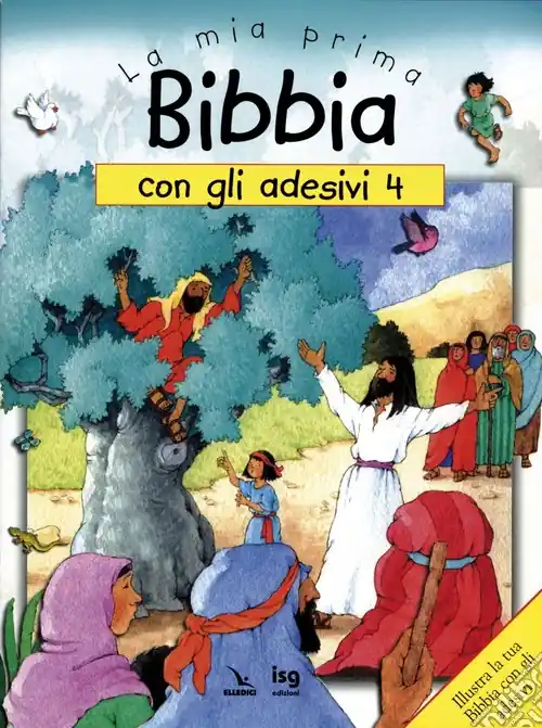 Popolare La mia prima Bibbia con gli adesivi. Vol. 4