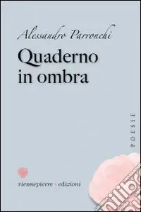 Quaderno in ombra Nuovo Arrivo