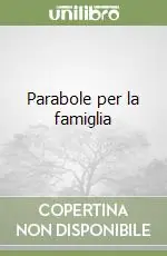 Parabole per la famiglia Offerta Del Giorno