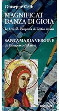Professionale Magnificat. Danza di gioia. Le 1, 46-55, proposta di lectio divina