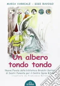 Un albero tondo tondo. Ediz. illustrata Economico
