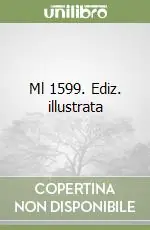 Scelto Dai Clienti Ml 1599. Ediz. illustrata