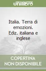 Italia. Terra di emozioni. Ediz. italiana e inglese Promozione
