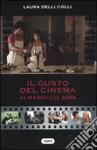 Professionale Il gusto del cinema. Almanacco 2008