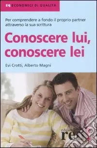 Economico Conoscere lui, conoscere lei