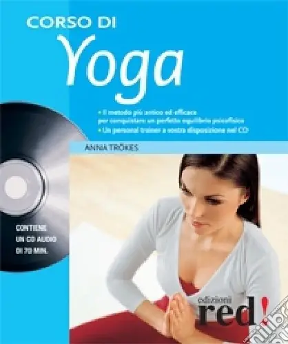 Corso di yoga. Con CD Audio Nuovo Arrivo