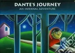 Soddisfatti O Rimborsati Il viaggio di Dante. Un‘avventura infernale. Ediz. inglese