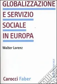 Prezzo Basso Globalizzazione e servizio sociale in Europa