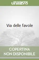 Via delle favole Affare