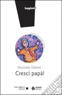 Offerta Del Giorno Cresci papà! Ediz. illustrata