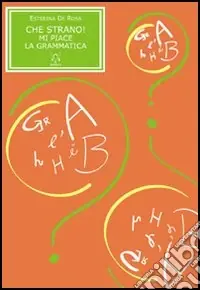 Che strano! Mi piace la grammatica! Offerta Speciale