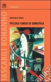 Piccolo corso di semiotica Ultima Occasione