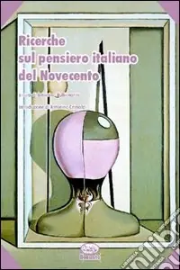 Compra Online Ricerche sul pensiero italiano del Novecento