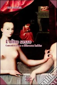 Ultima Occasione L‘altro sesso. Comunicazione e differenza lesbica