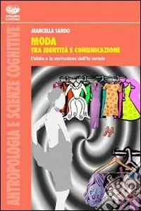 Moda tra identità e comunicazione Solo Oggi