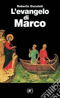 L‘evangelo di Marco Non Perdere