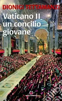 Affare Vaticano II. Un concilio giovane