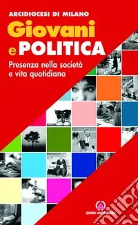 Giovani e politica. Presenza nella società e vita quotidiana Ultima Occasione