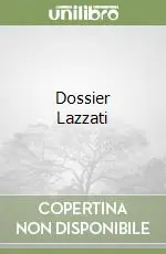 Promozione Dossier Lazzati