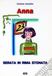 Compra Online Anna. Serata in rima stonata