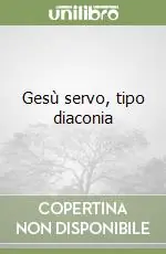Gesù servo, tipo diaconia Affare