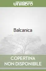 Balcanica Novità