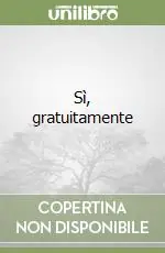 Ultima Occasione Sì, gratuitamente