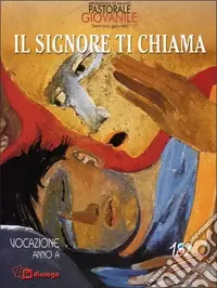 Il Signore ti chiama. Vocazione anno A Nuovo Arrivo