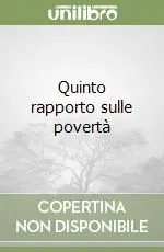 Novità Quinto rapporto sulle povertà