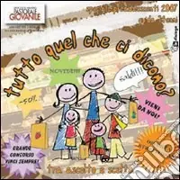 Nuova Collezione Tutto quel che ci dicono? Guida 14enni speciale preadolescenti 2007