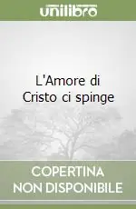 Bestseller L‘Amore di Cristo ci spinge