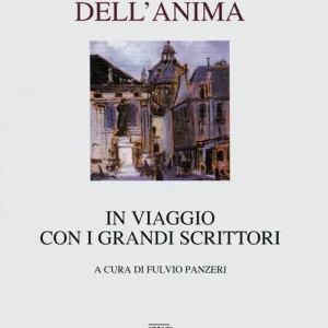 Direttamente Dal Produttore I luoghi dell‘anima. In viaggio con i grandi scrittori
